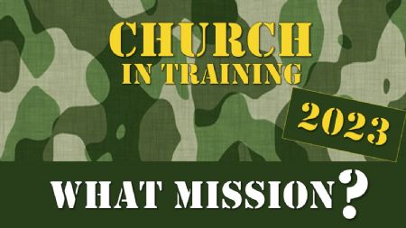 CIT 2023 What Mission? (Matthew 28)